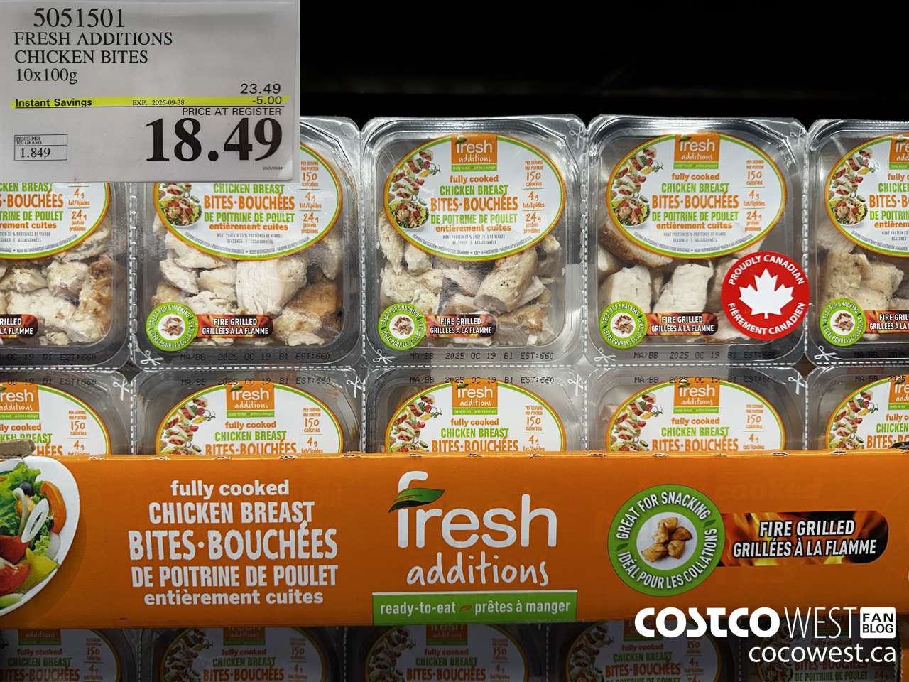 5051501 FRESH ADDITIONS CHICKEN BITES 10X100G ($5.00 INSTANT SAVINGS EXPIRES ON 2025-09-28) $18.49