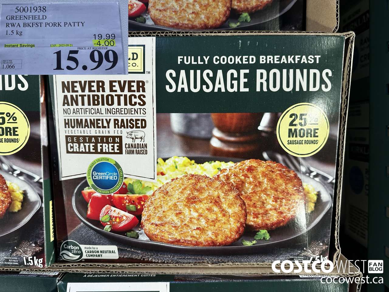 5001938 GREENFIELD RWA BKFST PORK PATTY 1.5KG ($4.00 INSTANT SAVINGS EXPIRES ON 2025-09-21) $15.99