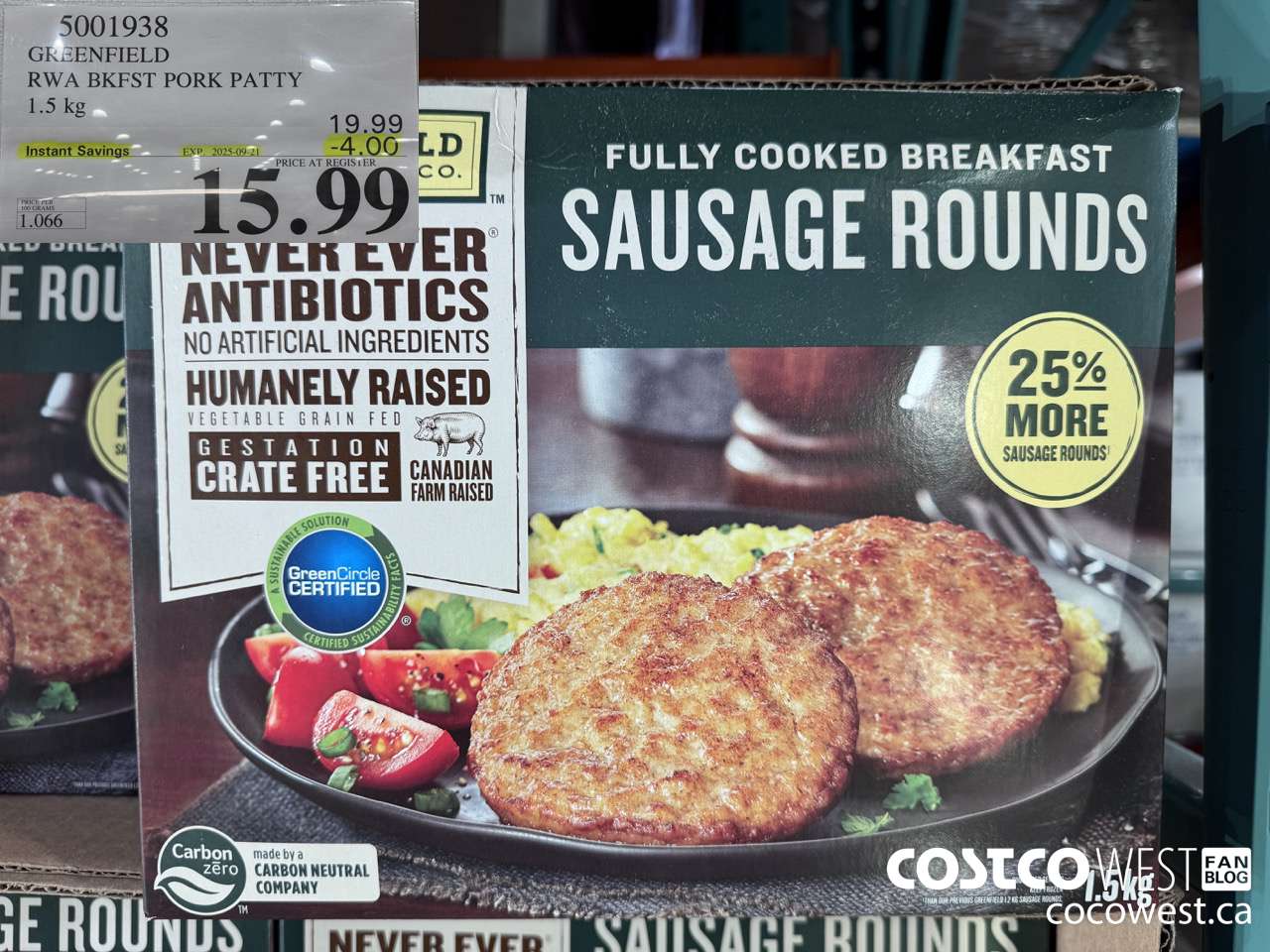 5001938 GREENFIELD RWA BKFST PORK PATTY 1.5KG ($4.00 INSTANT SAVINGS EXPIRES ON 2025-09-21) $15.99