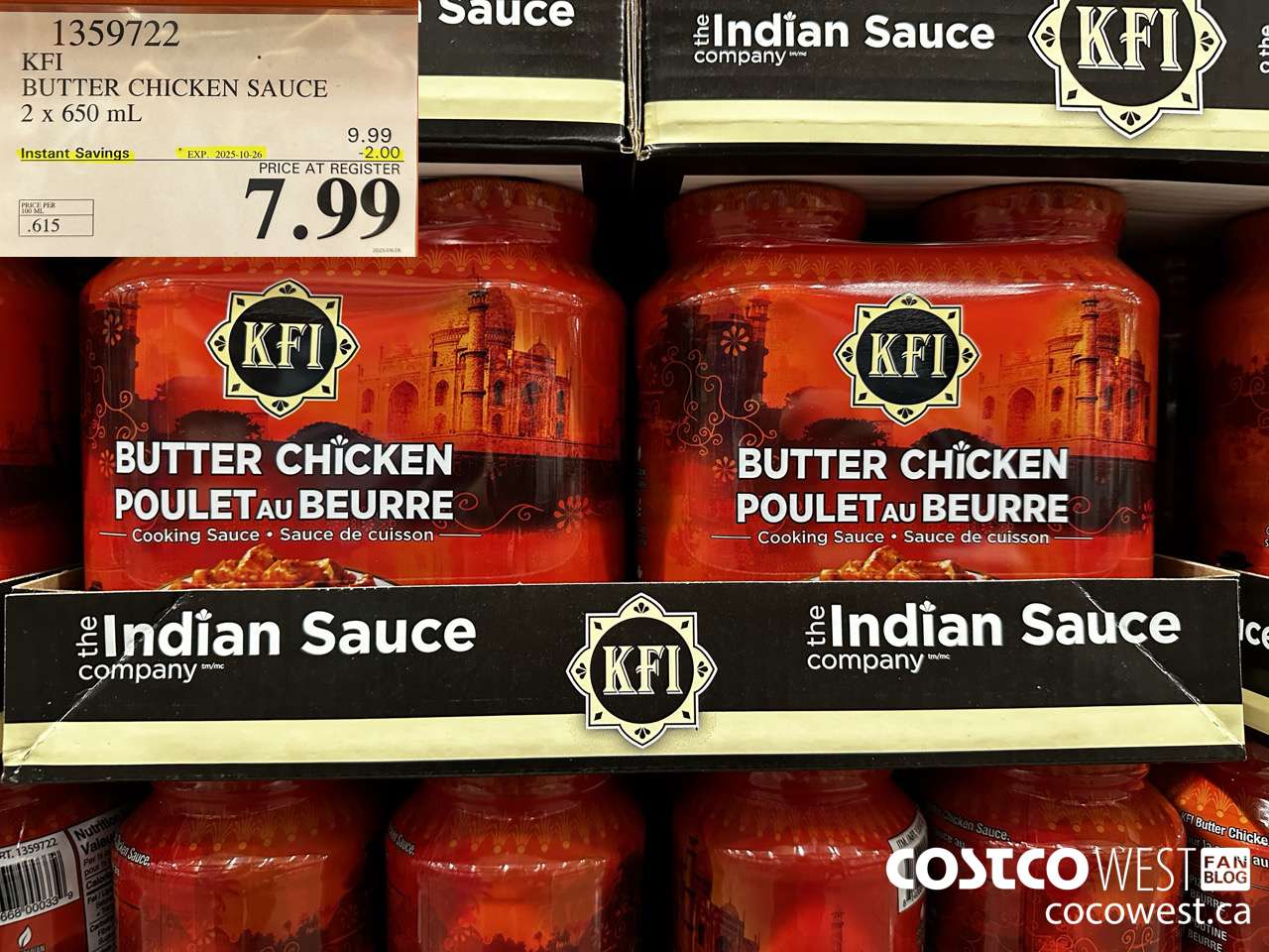 1359722 KFI BUTTER CHICKEN SAUCE 2 x 650 mL ($2.00 INSTANT SAVINGS EXPIRES ON 2025-10-26) $7.99