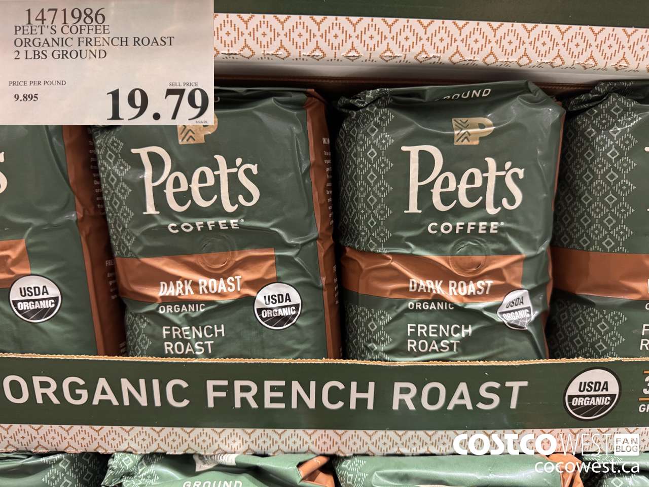1474986 PEET'S COFFEE ORGANIC FRENCH ROAST 2LBS GROUND $19.79