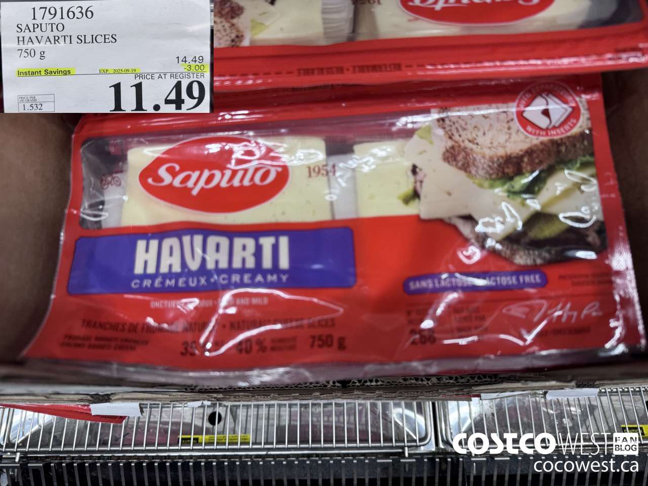 1791636 SAPUTO HAVARTI SLICES 750G ($3.00 INSTANT SAVINGS EXPIRES ON 2025-09-19) $11.49