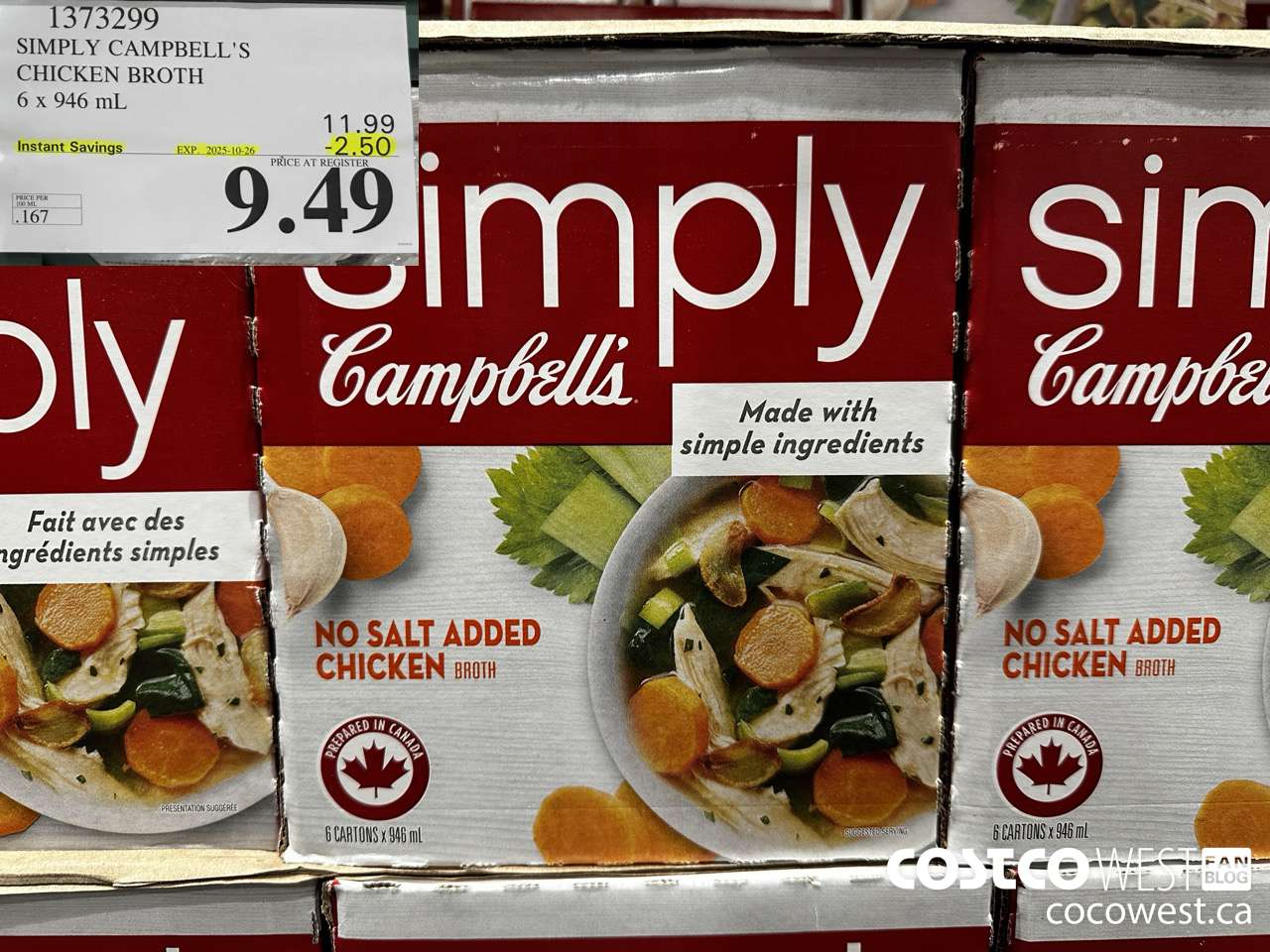 1373299 SIMPLY CAMPBELL'S CHICKEN BROTH 6 X 946ML ($2.50 INSTANT SAVINGS EXPIRES ON 2025-10-26) $9.49