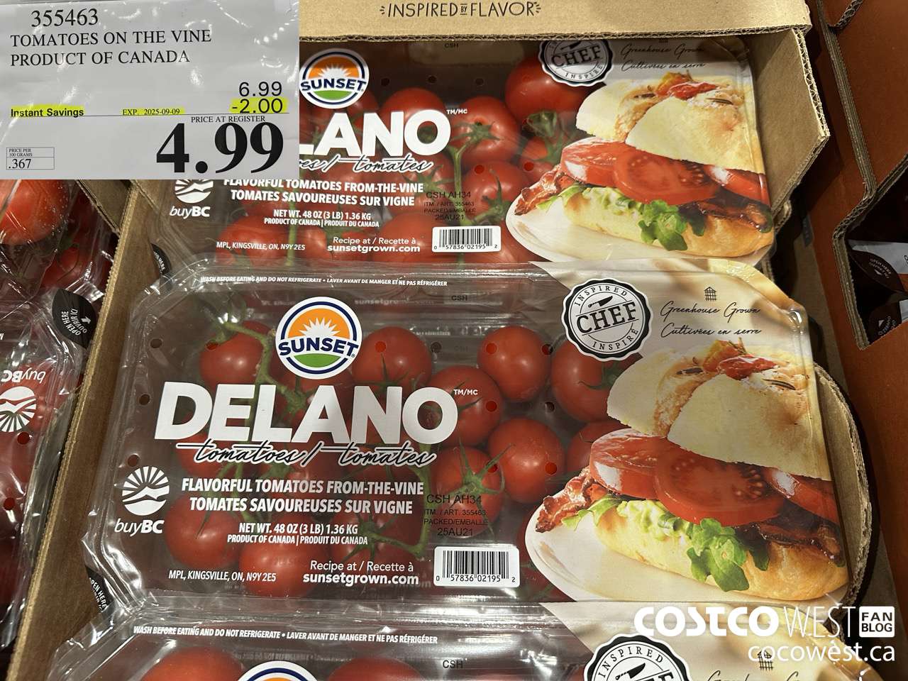 355463 TOMATOES ON THE VINE PRODUCT OF CANADA ($2.00 INSTANT SAVINGS EXPIRES ON 2025-09-09) $4.99
