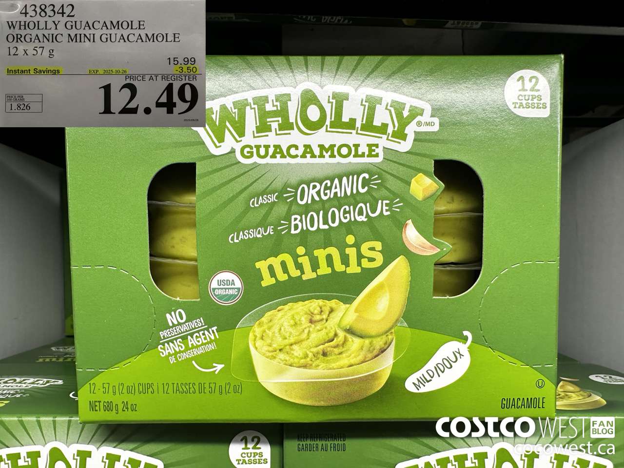 438342 WHOLLY GUACAMOLE ORGANIC MINI GUACAMOLE 12 x 57 g ($3.50 INSTANT SAVINGS EXPIRES ON 2025-10-26) $12.49
