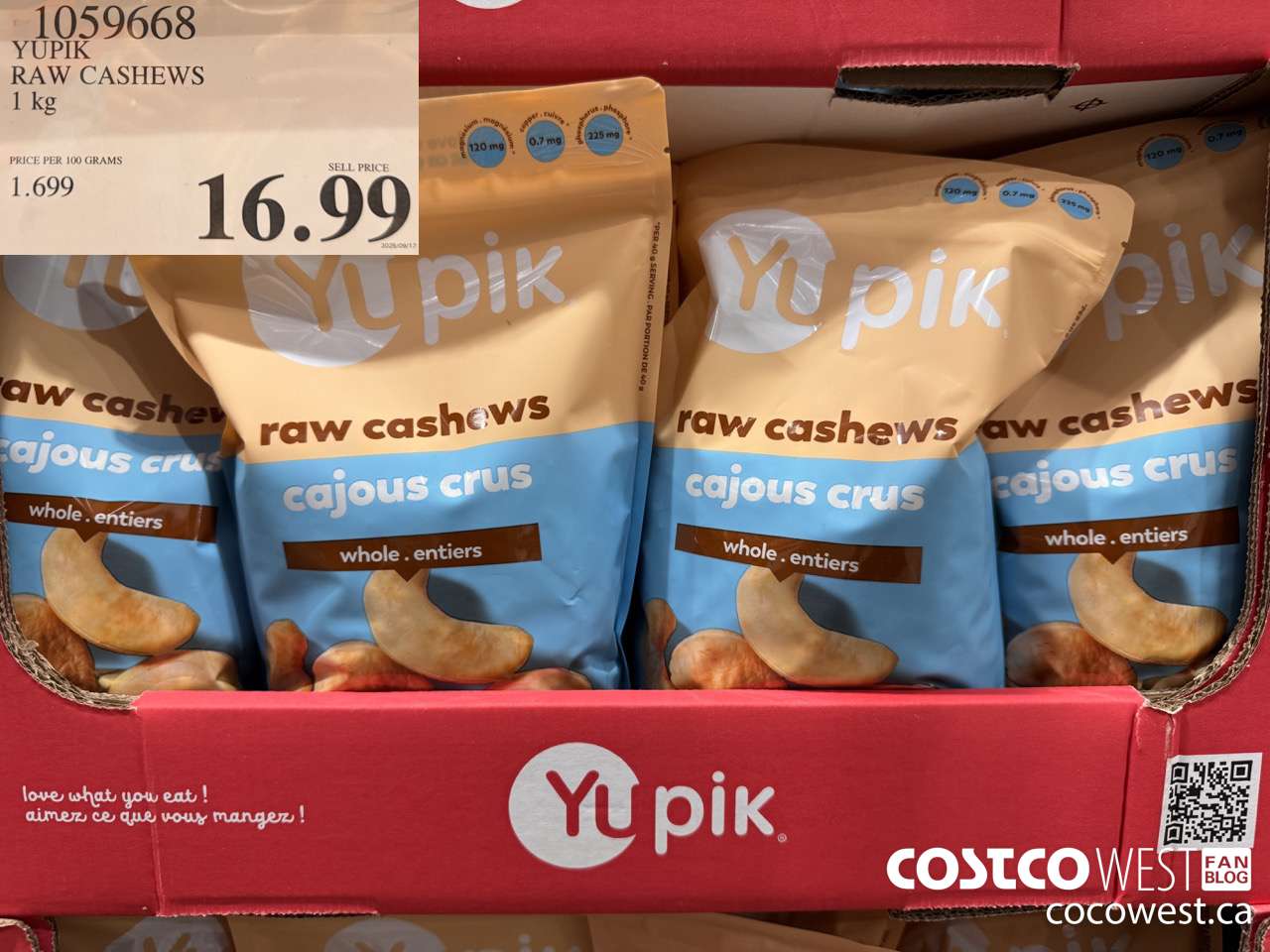 1059668 YUPIK RAW CASHEWS 1 kg $16.99