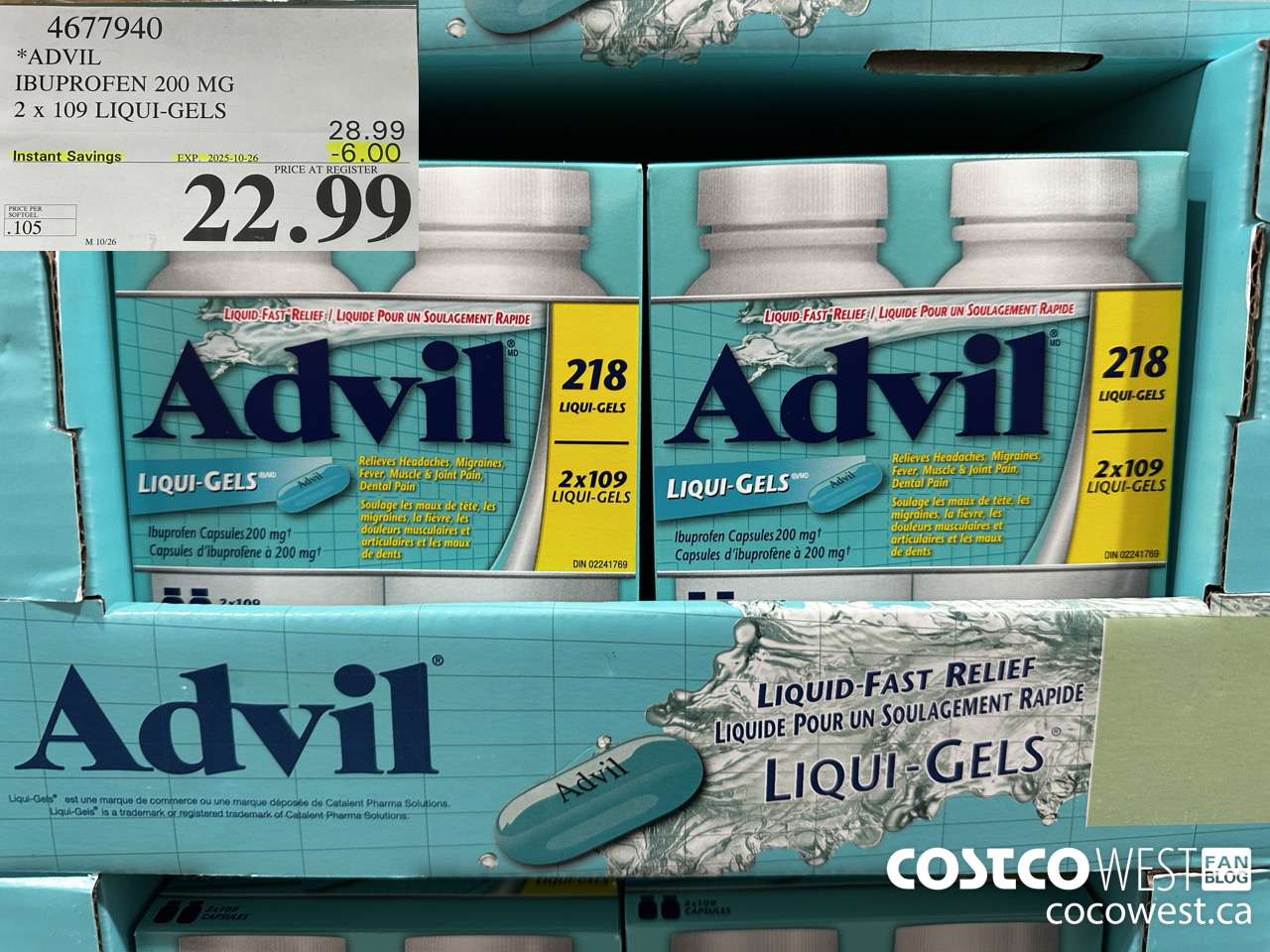 4677940 ADVIL IBUPROFEN 200MG 2 X 109 LIQUI-GELS ($6.00 INSTANT SAVINGS EXPIRES ON 2025-10-26) $22.99