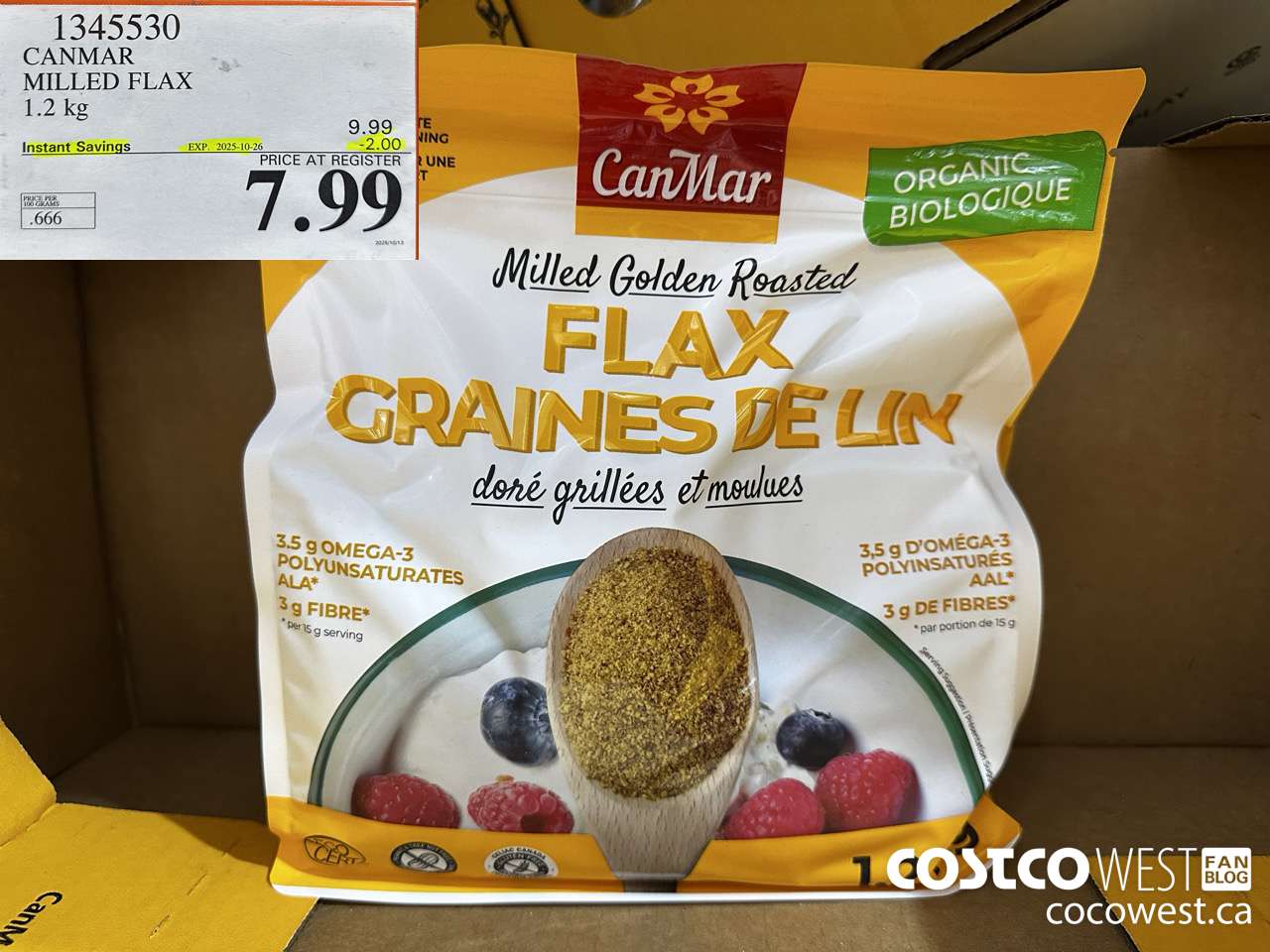 1345530 CANMAR ORGANIC MILLED FLAX 1.2kg ($2.00 INSTANT SAVINGS EXPIRES ON 2025-10-26) $7.99