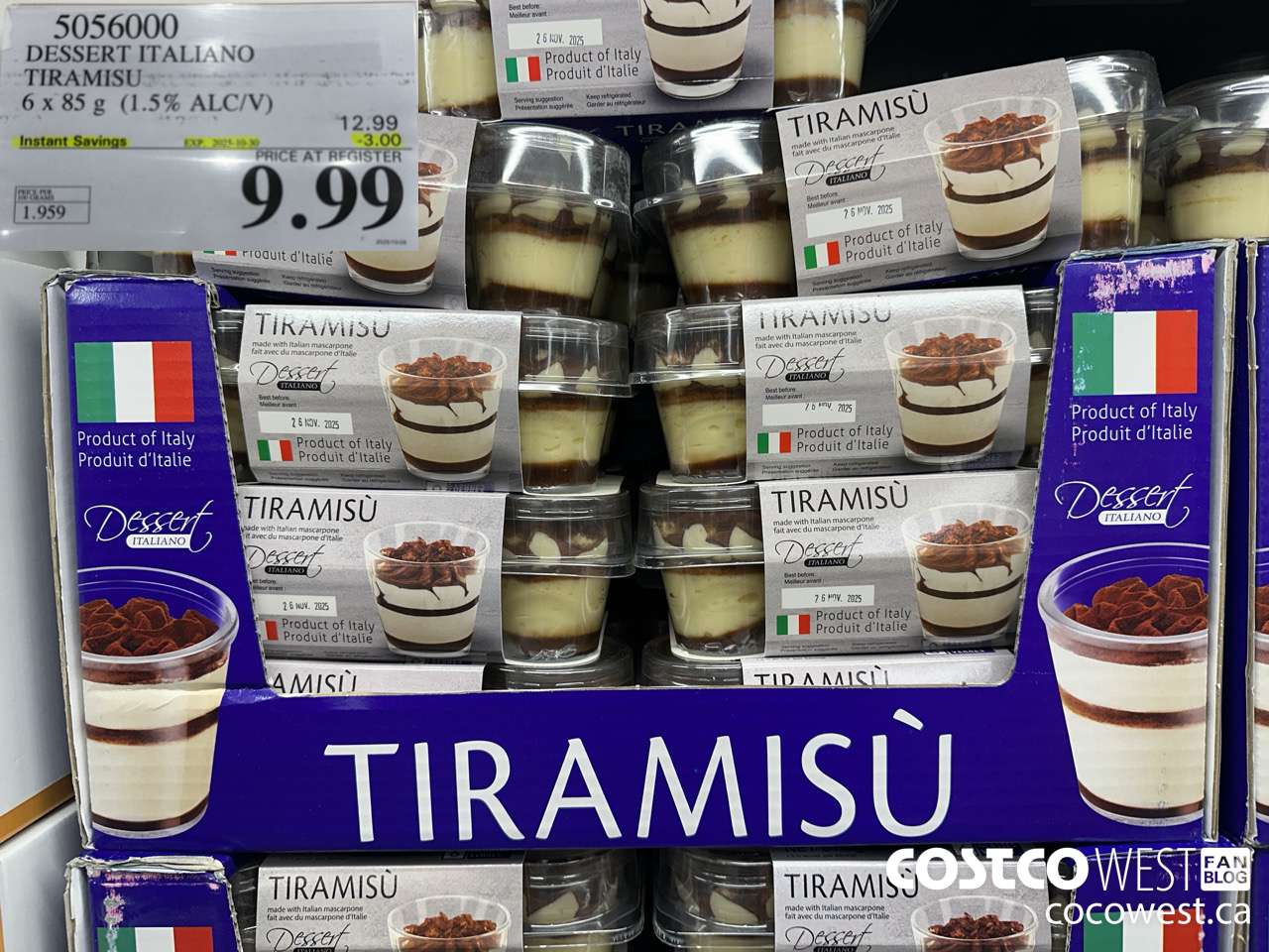 5056000 DESSERT ITALIANO FRESH ITALIAN TIRAMISU 6 X 85 G ($3.00 INSTANT SAVINGS EXPIRES ON 2025-10-30) $9.99