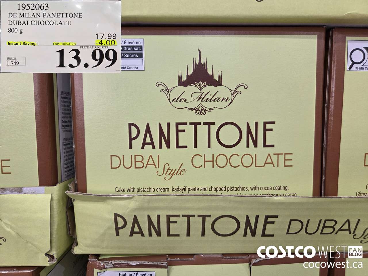 1952063 DE MILAN PANETTONE DUBAI CHOCOLATE 800G ($4.00 INSTANT SAVINGS EXPIRES ON 2025-11-03) $13.99
