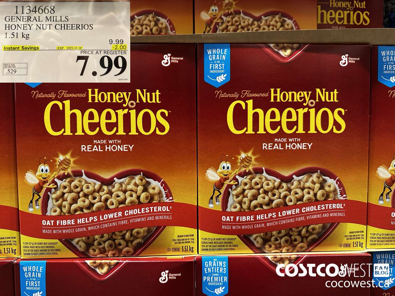1134668 GENERAL MILLS HONEY NUT CHEERIOS 1.51 kg ($2.00 INSTANT SAVINGS EXPIRES ON 2025-10-19) $7.99