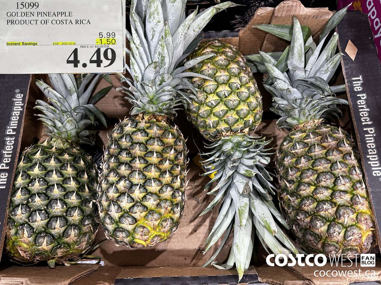 15099 GOLDEN PINEAPPLE PRODUCT OF COSTA RICA ($1.50 INSTANT SAVINGS EXPIRES ON 2025-10-16) $4.49