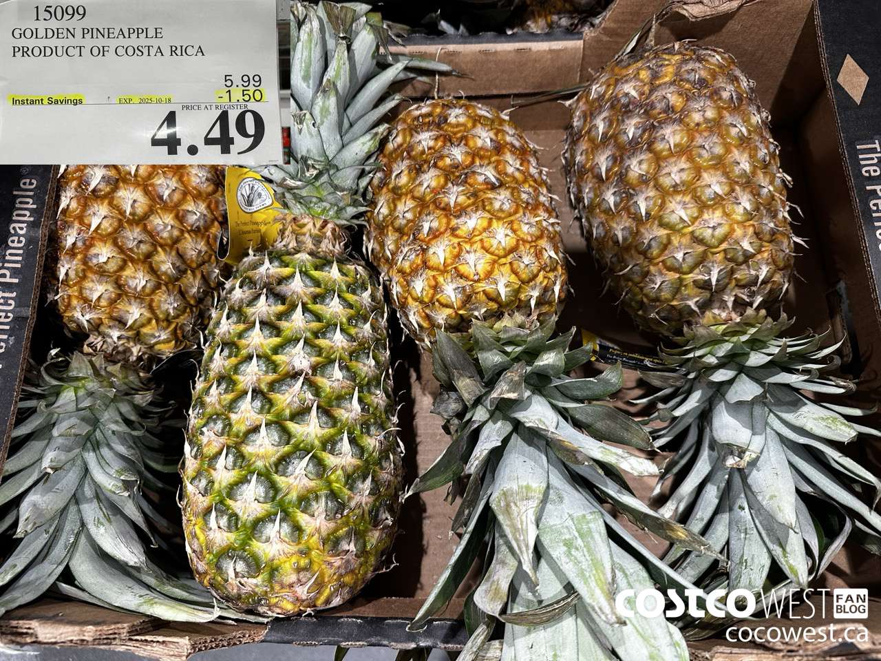 15099 GOLDEN PINEAPPLE PRODUCT OF COSTA RICA ($1.50 INSTANT SAVINGS EXPIRES ON 2025-10-18) $4.49