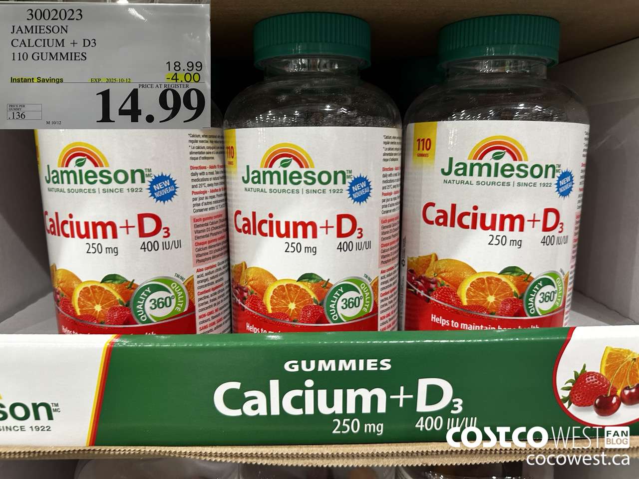 3002023 JAMIESON CALCIUM 250MG + D3 400IU 110 GUMMIES ($4.00 INSTANT SAVINGS EXPIRES ON 2025-10-12) $14.99