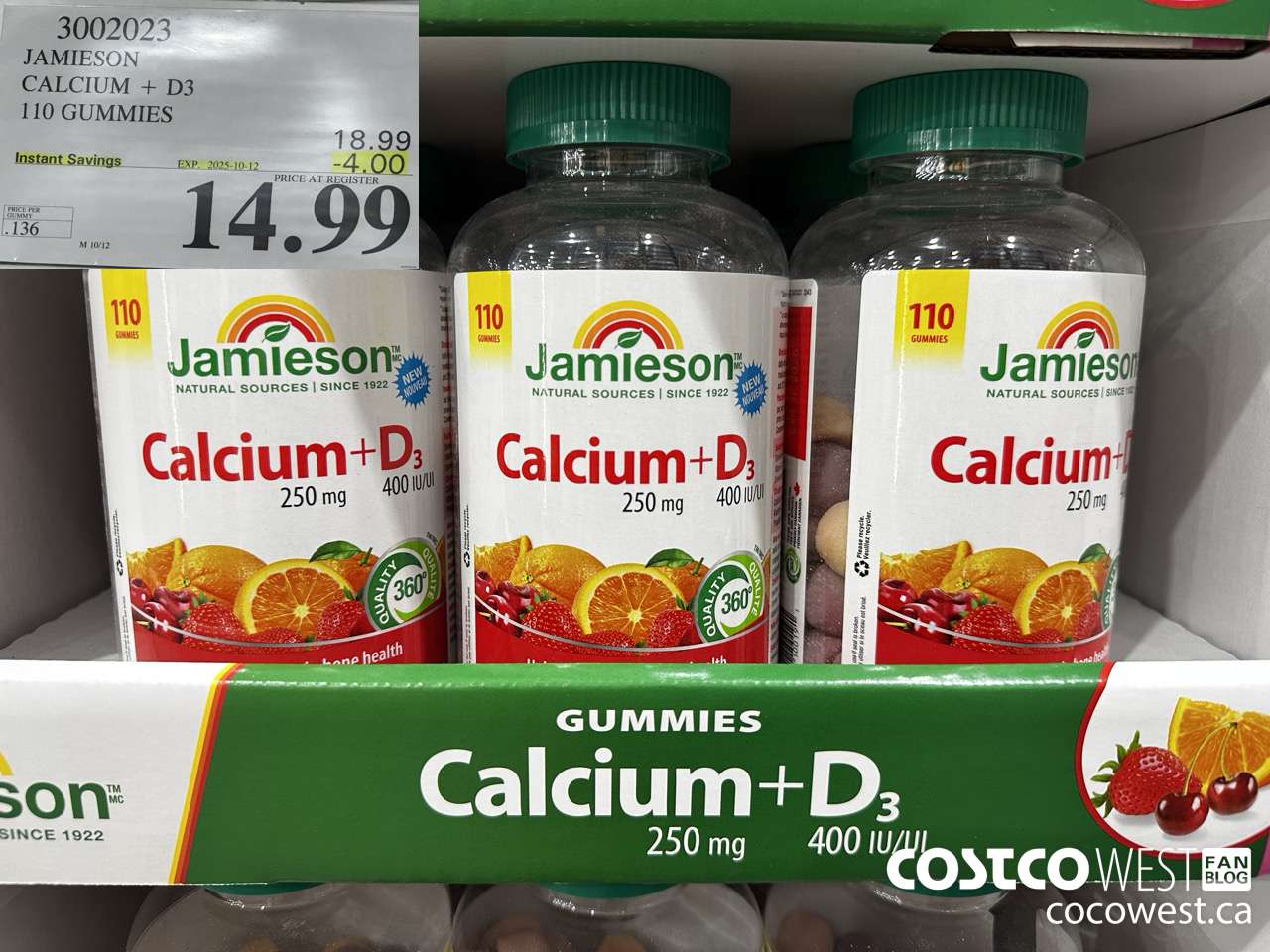 3002023 JAMIESON CALCIUM 250MG + D3 400IU 110 GUMMIES ($4.00 INSTANT SAVINGS EXPIRES ON 2025-10-12) $14.99
