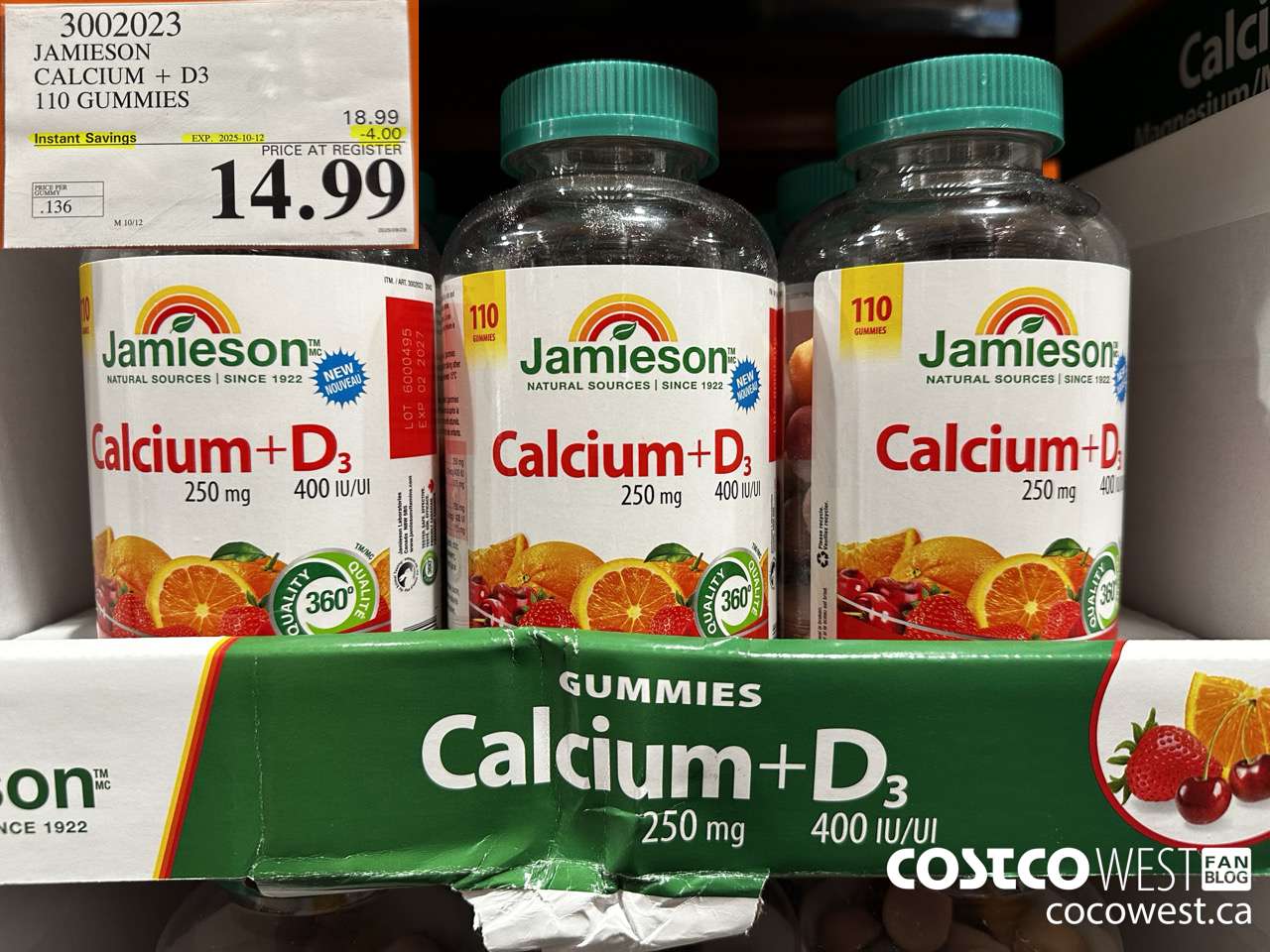 3002023 JAMIESON CALCIUM 250MG + D3 400IU 110 GUMMIES ($4.00 INSTANT SAVINGS EXPIRES ON 2025-10-12) $14.99