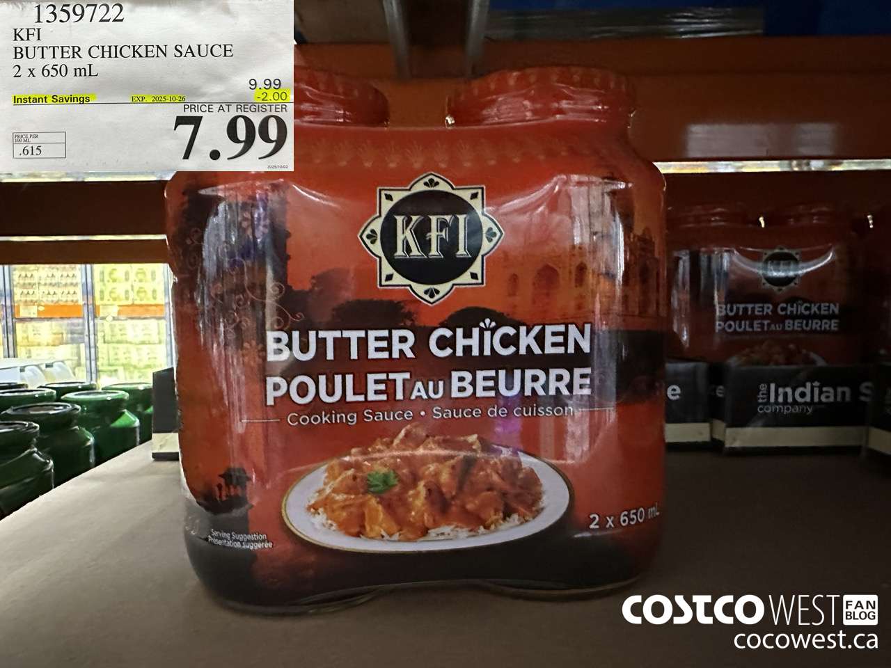 1359722 KFI BUTTER CHICKEN SAUCE 2 x 650 mL ($2.00 INSTANT SAVINGS EXPIRES ON 2025-10-26) $7.99