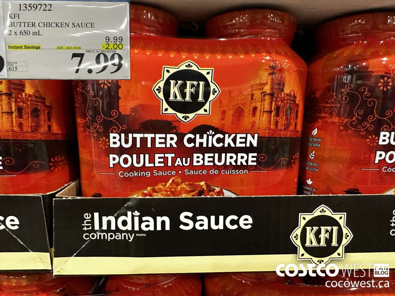 1359722 KFI BUTTER CHICKEN SAUCE 2 x 650 mL ($2.00 INSTANT SAVINGS EXPIRES ON 2025-10-26) $7.99