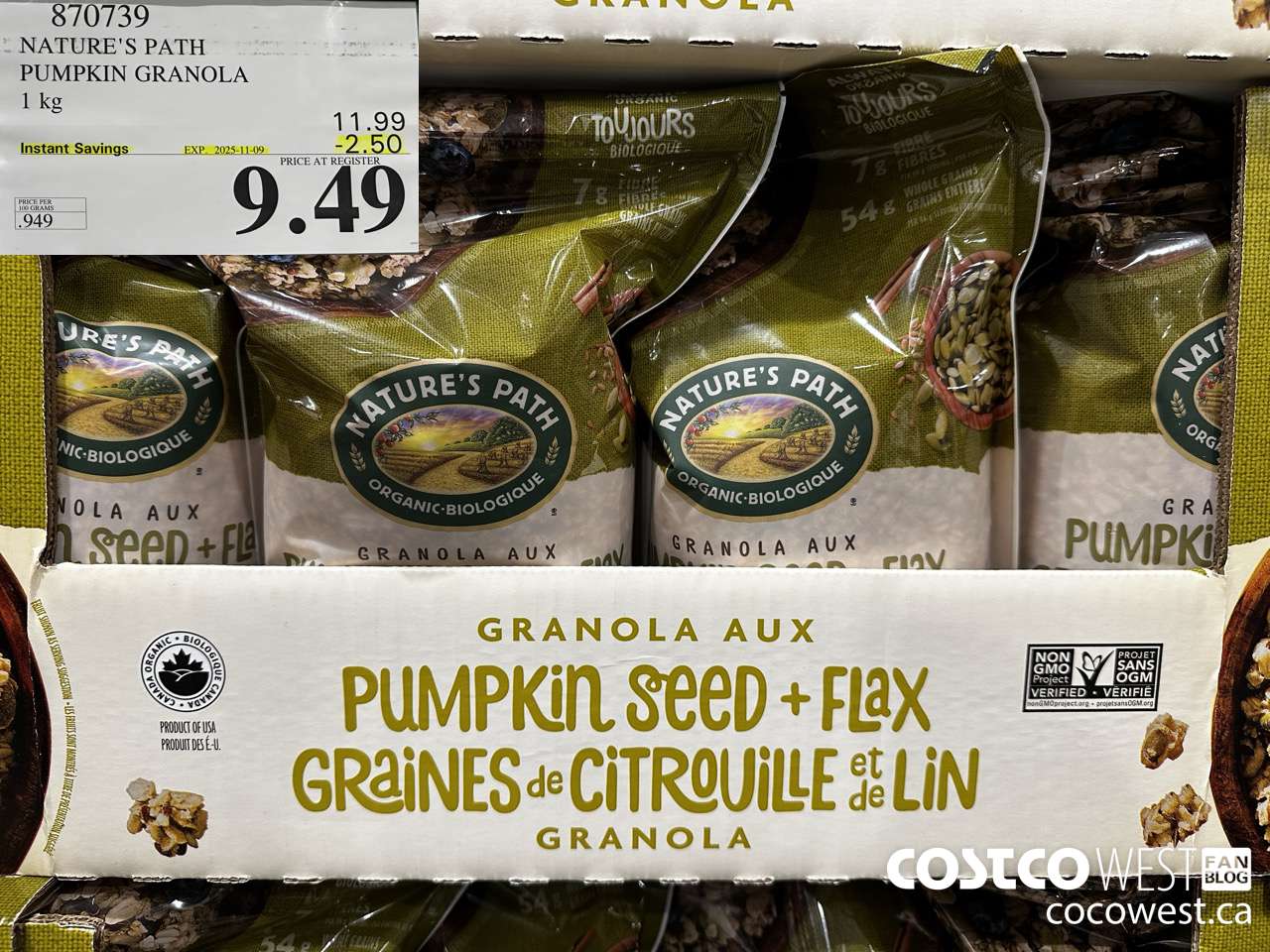 870739 NATURE'S PATH PUMPKIN GRANOLA 1 kg ($2.50 INSTANT SAVINGS EXPIRES ON 2025-11-09) $9.49