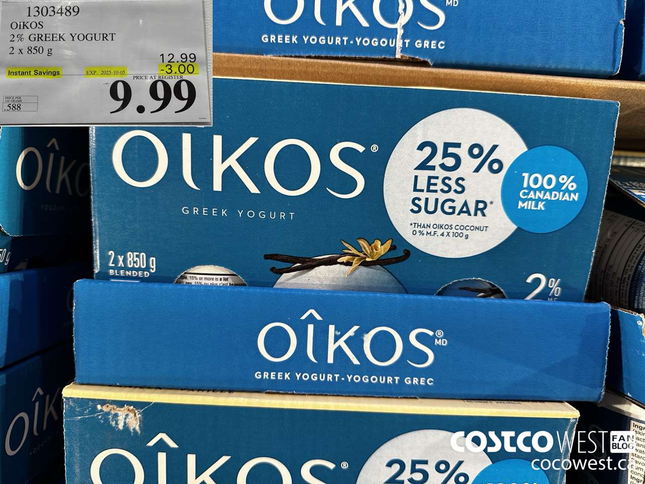 1303489 OIKOS VANILLA 2 % GREEK YOGURT 25% LESS SUGAR 2 x 850 g ($3.00 INSTANT SAVINGS EXPIRES ON 2025-10-05) $9.99