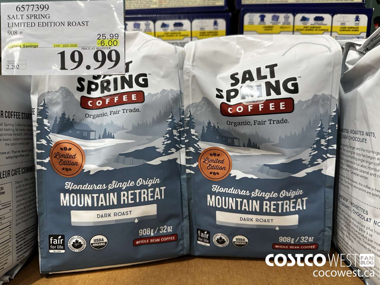 6577399 SALT SPRING ORGANIC LIMITED EDITION ROAST 908G ($6.00 INSTANT SAVINGS EXPIRES ON 2025-10-05) $19.99