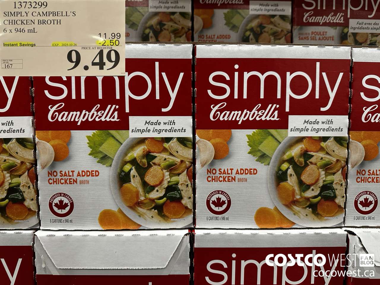 1373299 SIMPLY CAMPBELL'S CHICKEN BROTH 6 X 946ML ($2.50 INSTANT SAVINGS EXPIRES ON 2025-10-26) $9.49