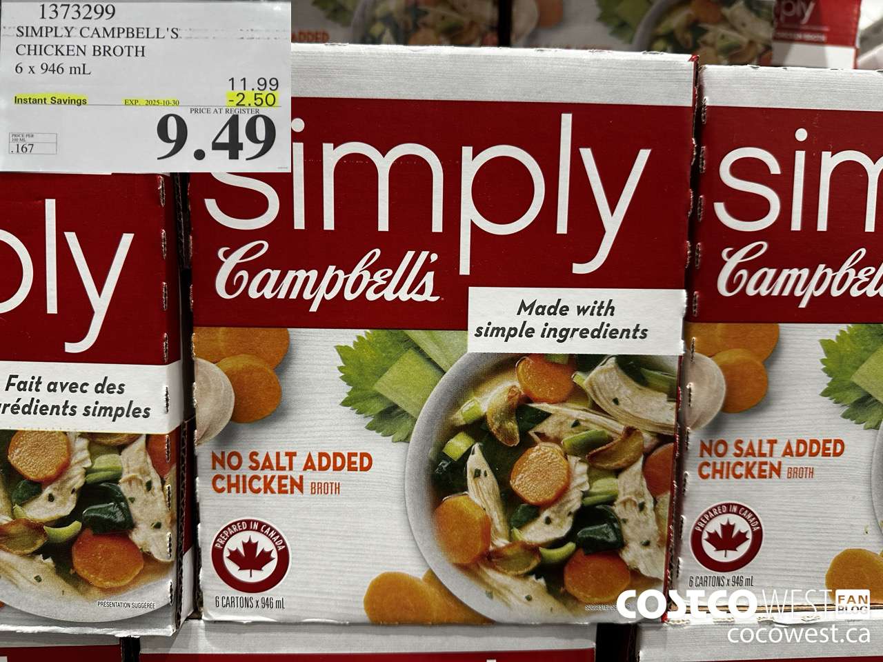 1373299 SIMPLY CAMPBELL'S CHICKEN BROTH 6 X 946ML ($2.50 INSTANT SAVINGS EXPIRES ON 2025-10-30) $9.49