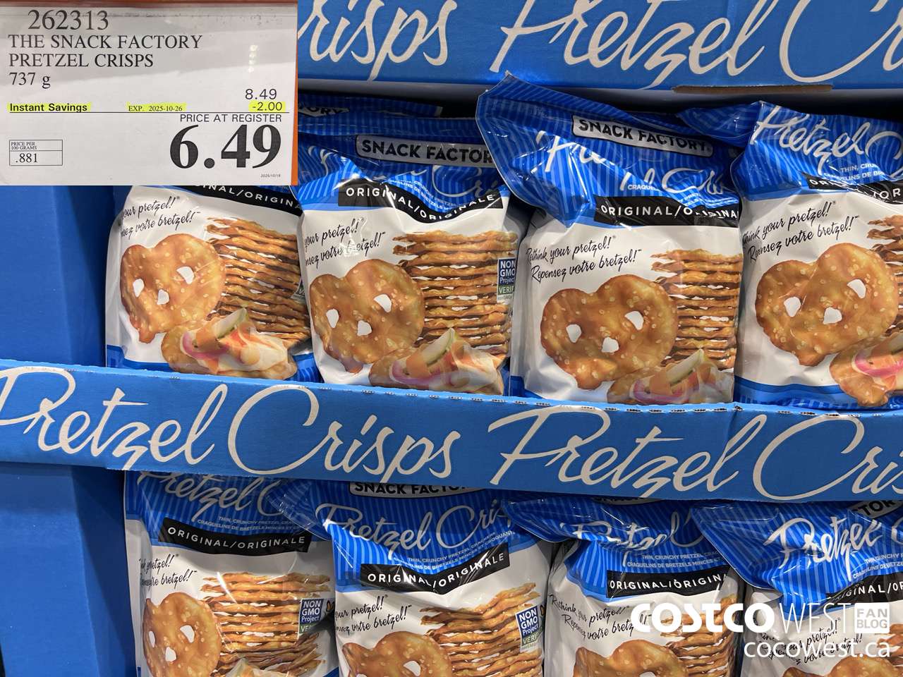 262313 THE SNACK FACTORY PRETZEL CRISPS 737 g ($2.00 INSTANT SAVINGS EXPIRES ON 2025-10-26) $6.49