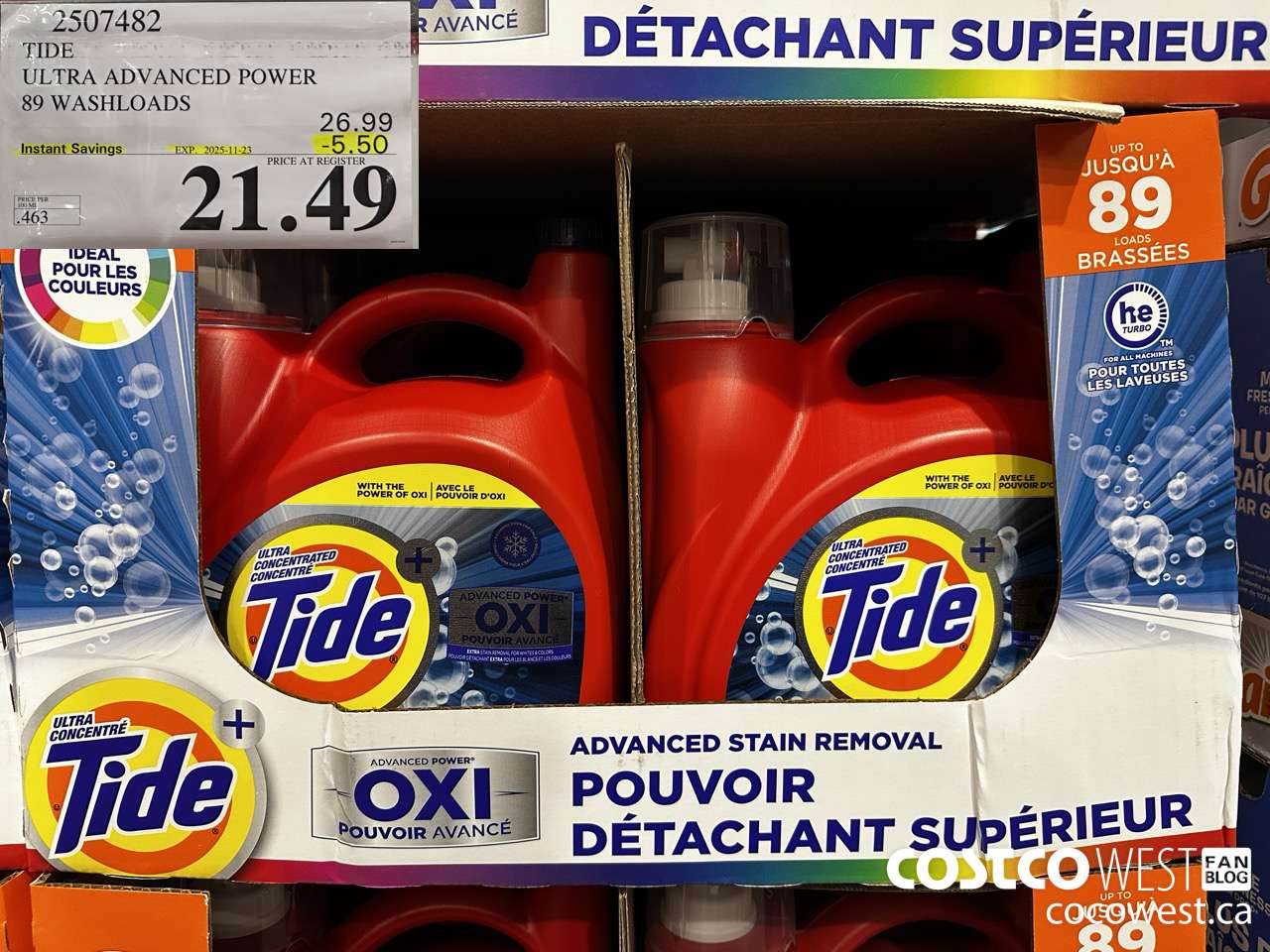 2507482 TIDE ADVANCED POWER LIQUID DETERGENT 4.64 L 89 WASHLOADS ($5.50 INSTANT SAVINGS EXPIRES ON 2025-11-23) $21.49