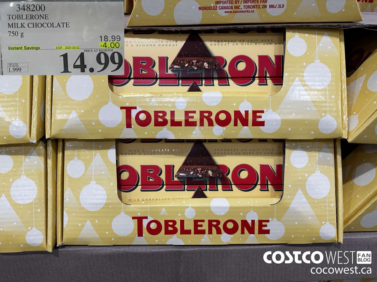 348200 TOBLERONE MILK CHOCOLATE 750 G ($4.00 INSTANT SAVINGS EXPIRES ON 2025-10-12) $14.99