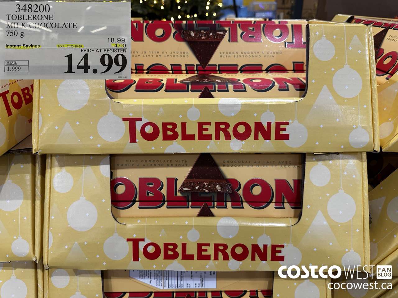 348200 TOBLERONE MILK CHOCOLATE 750 G ($4.00 INSTANT SAVINGS EXPIRES ON 2025-10-29) $14.99