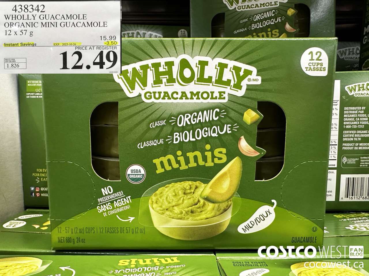 438342 WHOLLY GUACAMOLE ORGANIC MINI GUACAMOLE 12 x 57 g ($3.50 INSTANT SAVINGS EXPIRES ON 2025-10-26) $12.49