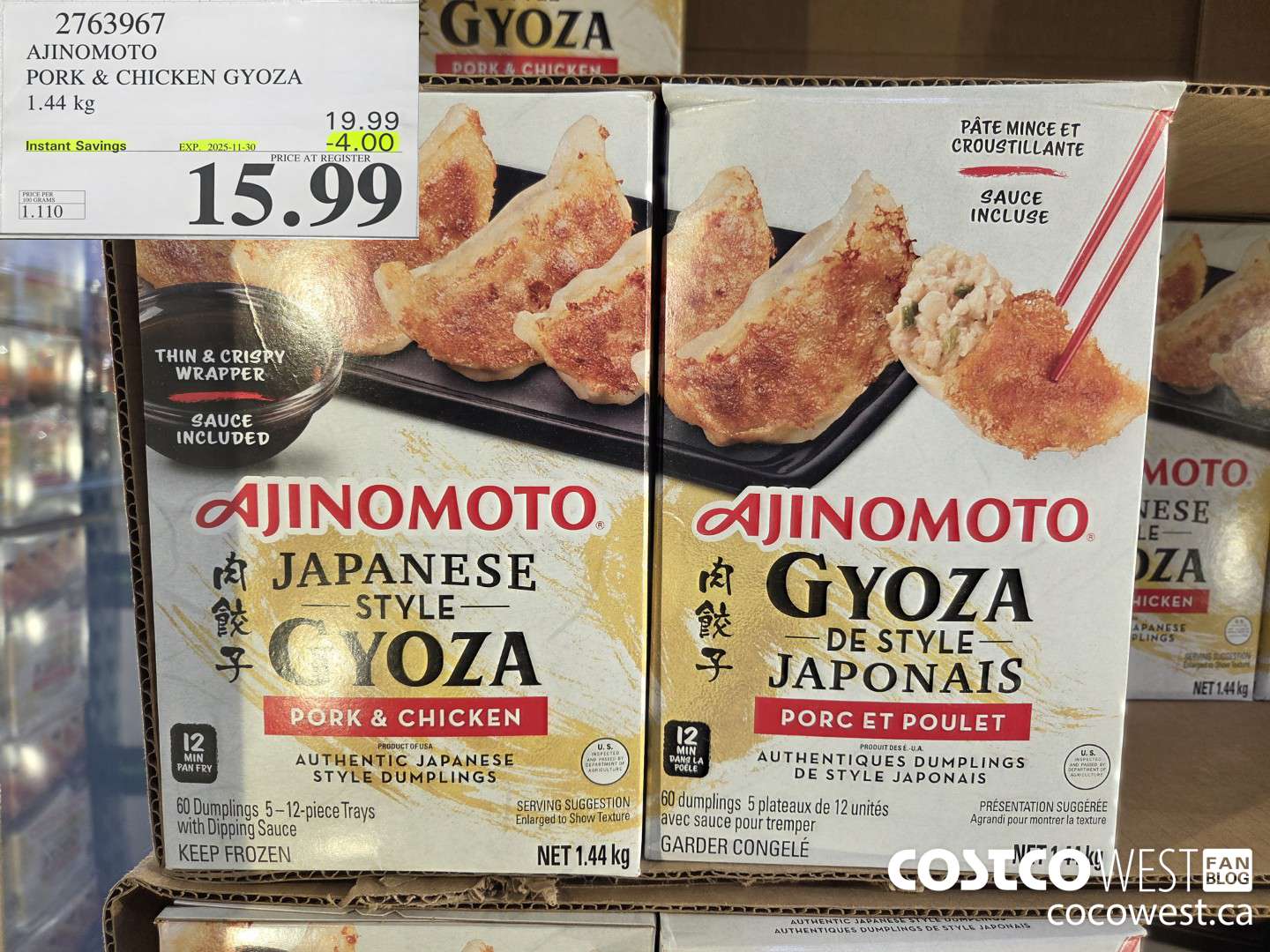 2763967 AJINOMOTO PORK & CHICKEN GYOZA 1.44 KG ($4.00 INSTANT SAVINGS EXPIRES ON 2025-11-30) $15.99
