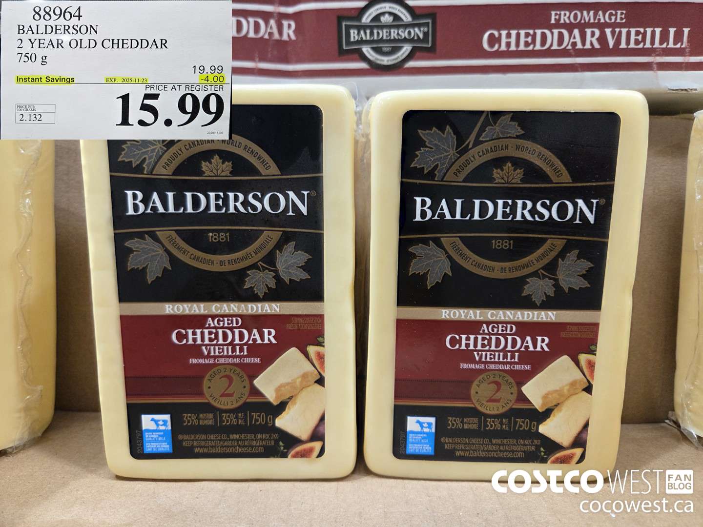 88964 BALDERSON 2 YEAR OLD CHEDDAR 750 g ($4.00 INSTANT SAVINGS EXPIRES ON 2025-11-23) $15.99
