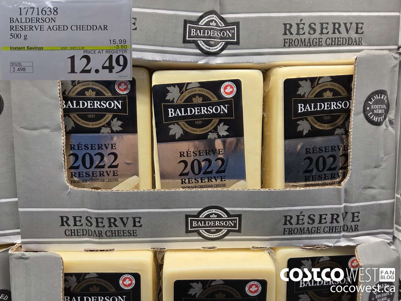 1771638 BALDERSON RESERVE AGED CHEDDAR 500 G ($3.50 INSTANT SAVINGS EXPIRES ON 2025-11-09) $12.49