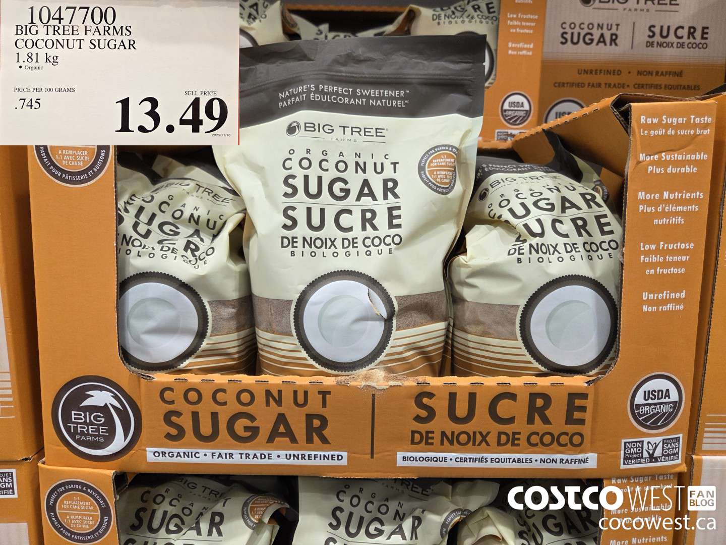 1047700 BIG TREE FARMS COCONUT SUGAR 1.81 kg $13.49