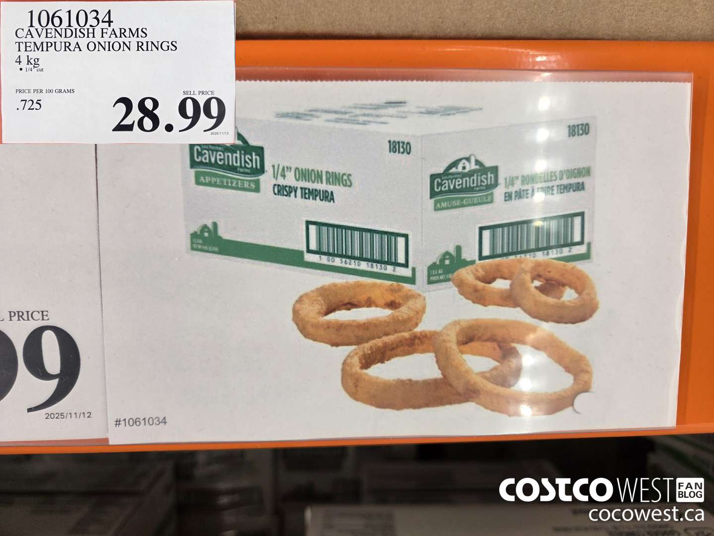 1061034 CAVENDISH FARMS TEMPURA ONION RINGS 4 kg $28.99