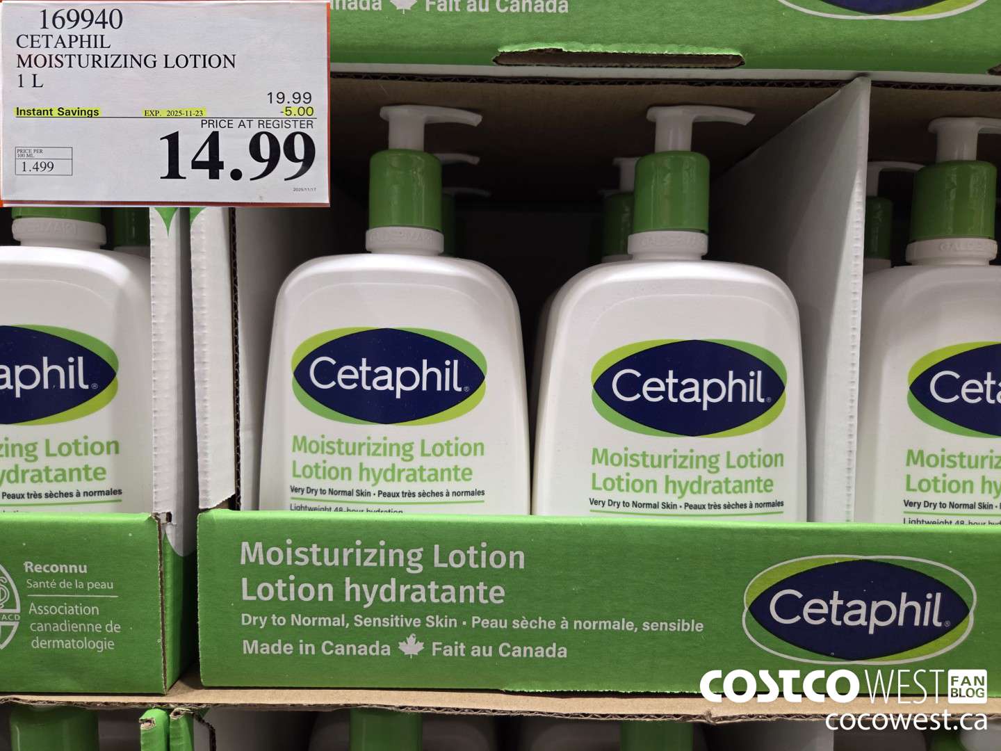 169940 CETAPHIL MOISTURIZING LOTION 1L ($5.00 INSTANT SAVINGS EXPIRES ON 2025-11-23) $14.99