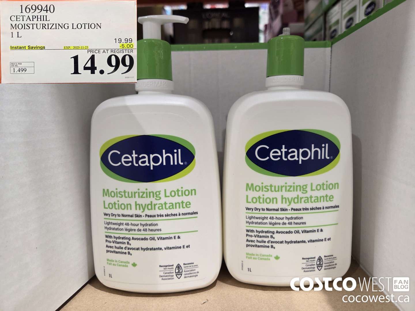 169940 CETAPHIL MOISTURIZING LOTION 1L ($5.00 INSTANT SAVINGS EXPIRES ON 2025-11-23) $14.99