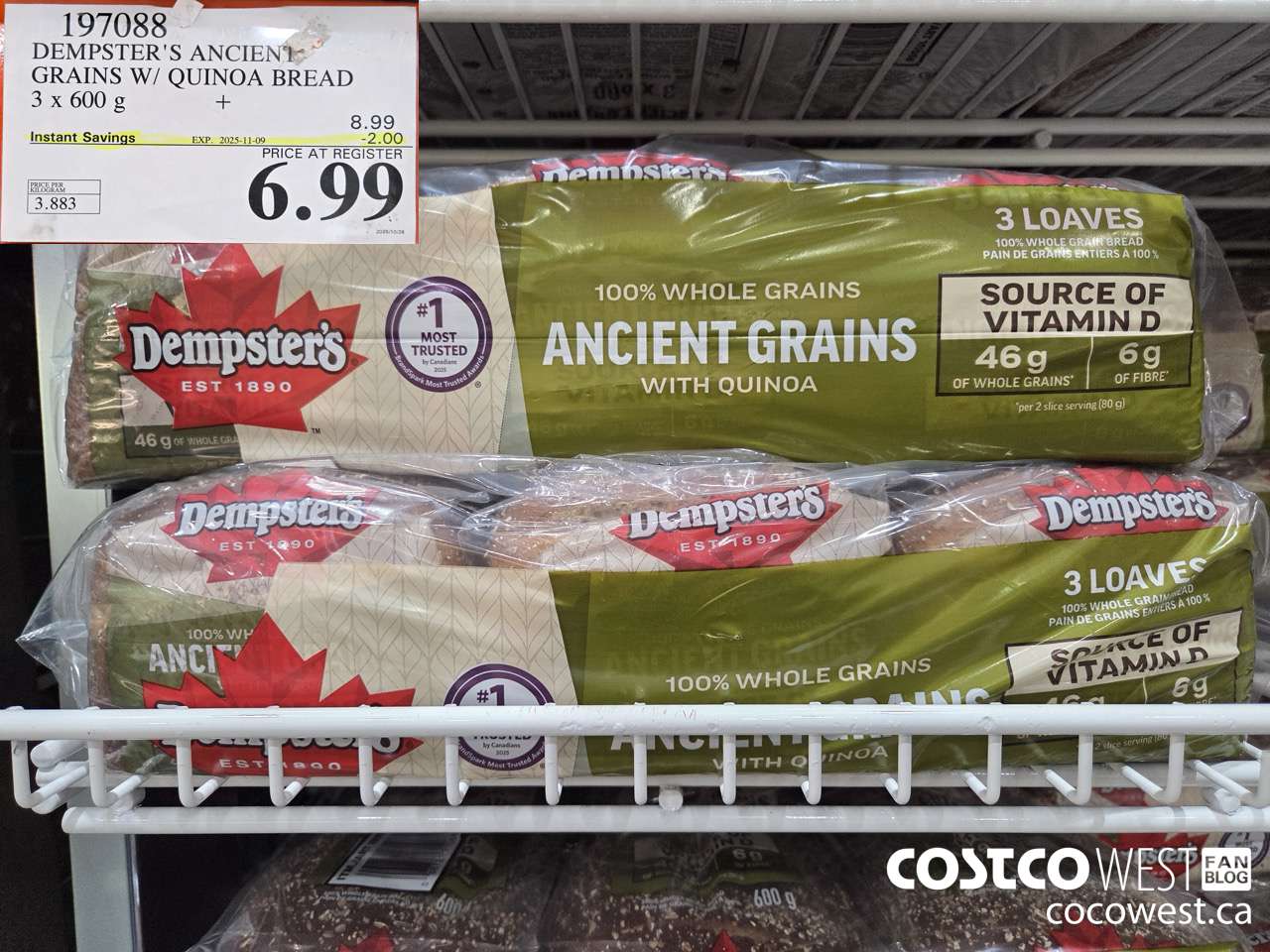 197088 DEMPSTER'S ANCIENT GRAINS W/ QUINOA BREAD 3 x 600 g ($2.00 INSTANT SAVINGS EXPIRES ON 2025-11-09) $6.49