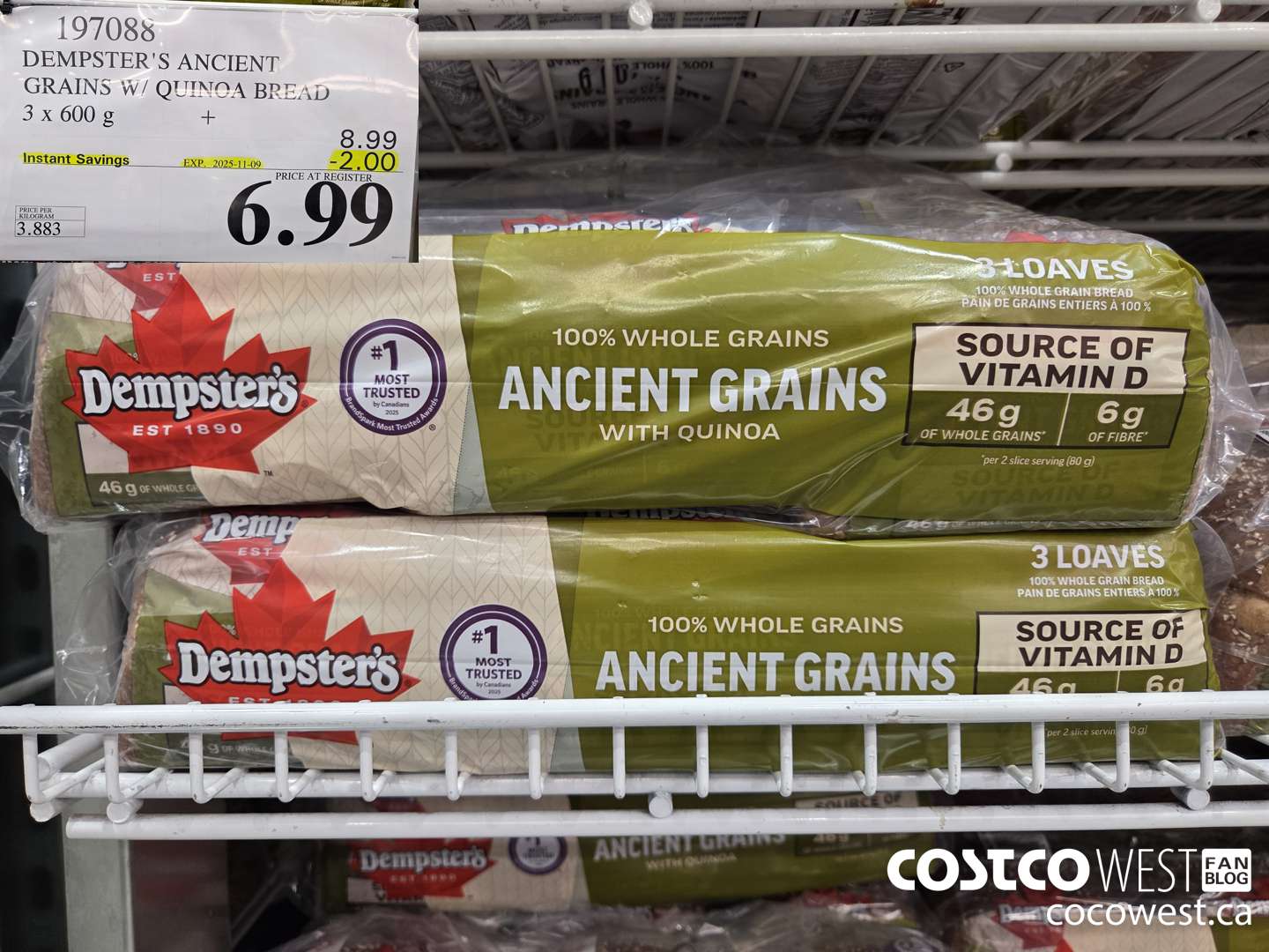 197088 DEMPSTER'S ANCIENT GRAINS W/ QUINOA BREAD 3 x 600 g ($2.00 INSTANT SAVINGS EXPIRES ON 2025-11-09) $6.49