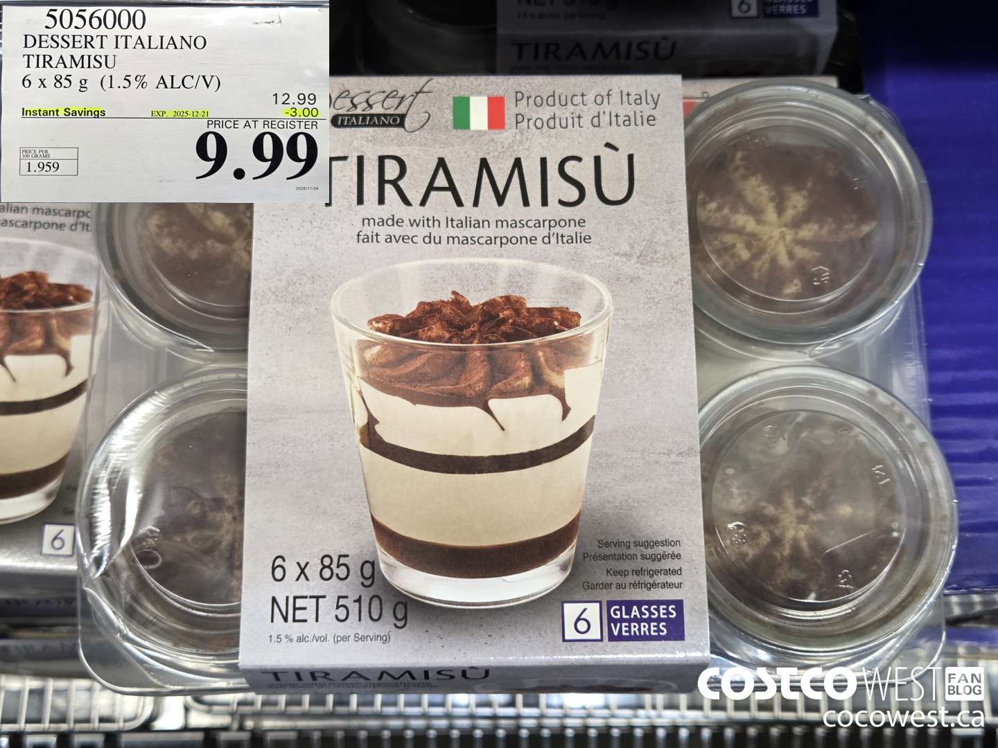 5056000 DESSERT ITALIANO FRESH ITALIAN TIRAMISU 6 X 85 G ($3.00 INSTANT SAVINGS EXPIRES ON 2025-12-21) $9.99