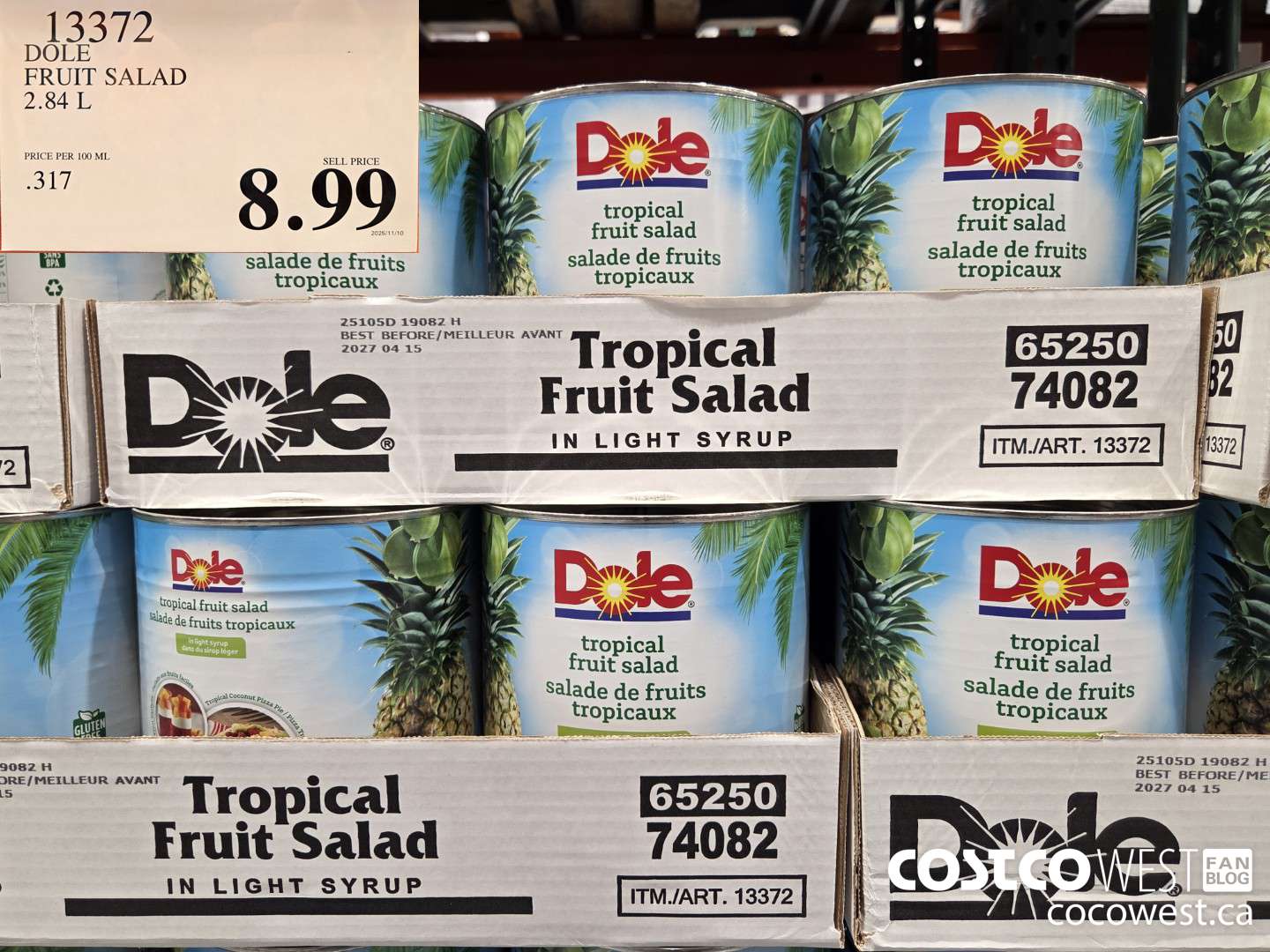 13372 DOLE FRUIT SALAD 2.84 L $8.99