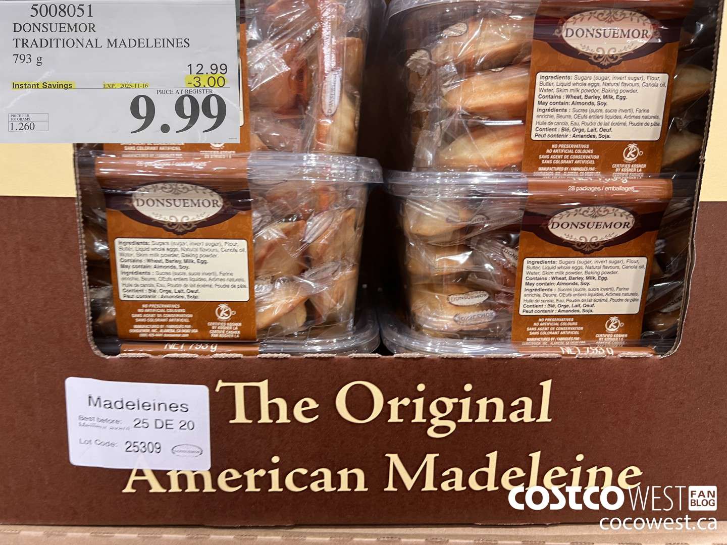 5008051 DONSUEMOR TRADITIONAL MADELEINES 794 g ($3.00 INSTANT SAVINGS EXPIRES ON 2025-11-16) $9.99