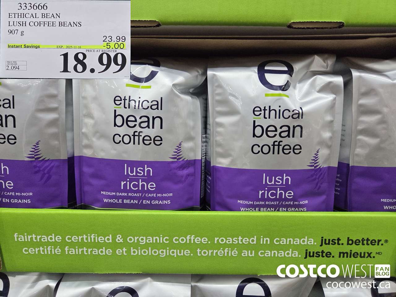 333666 ETHICAL BEAN ORGANIC LUSH COFFEE BEANS 908 g ($5.00 INSTANT SAVINGS EXPIRES ON 2025-11-16) $18.99