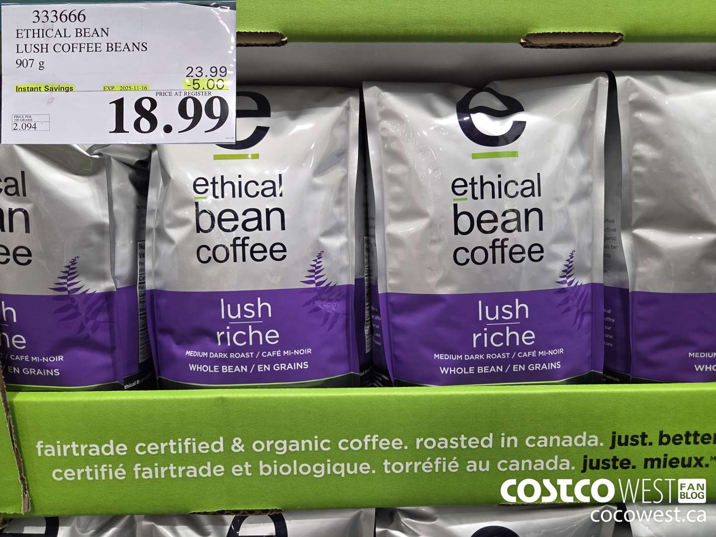 333666 ETHICAL BEAN ORGANIC LUSH COFFEE BEANS 908 g ($5.00 INSTANT SAVINGS EXPIRES ON 2025-11-16) $18.99