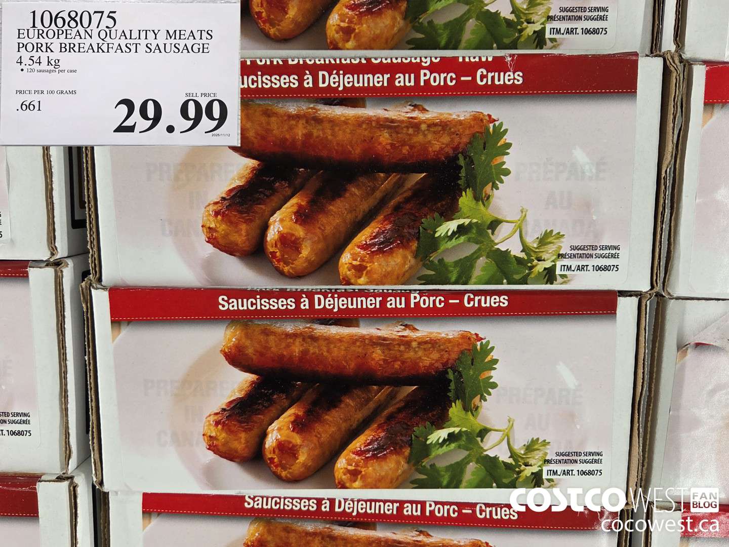 1068075 EUROPEAN QUALITY MEATS PORK BREAKFAST SAUSAGE 4.54 kg $29.99