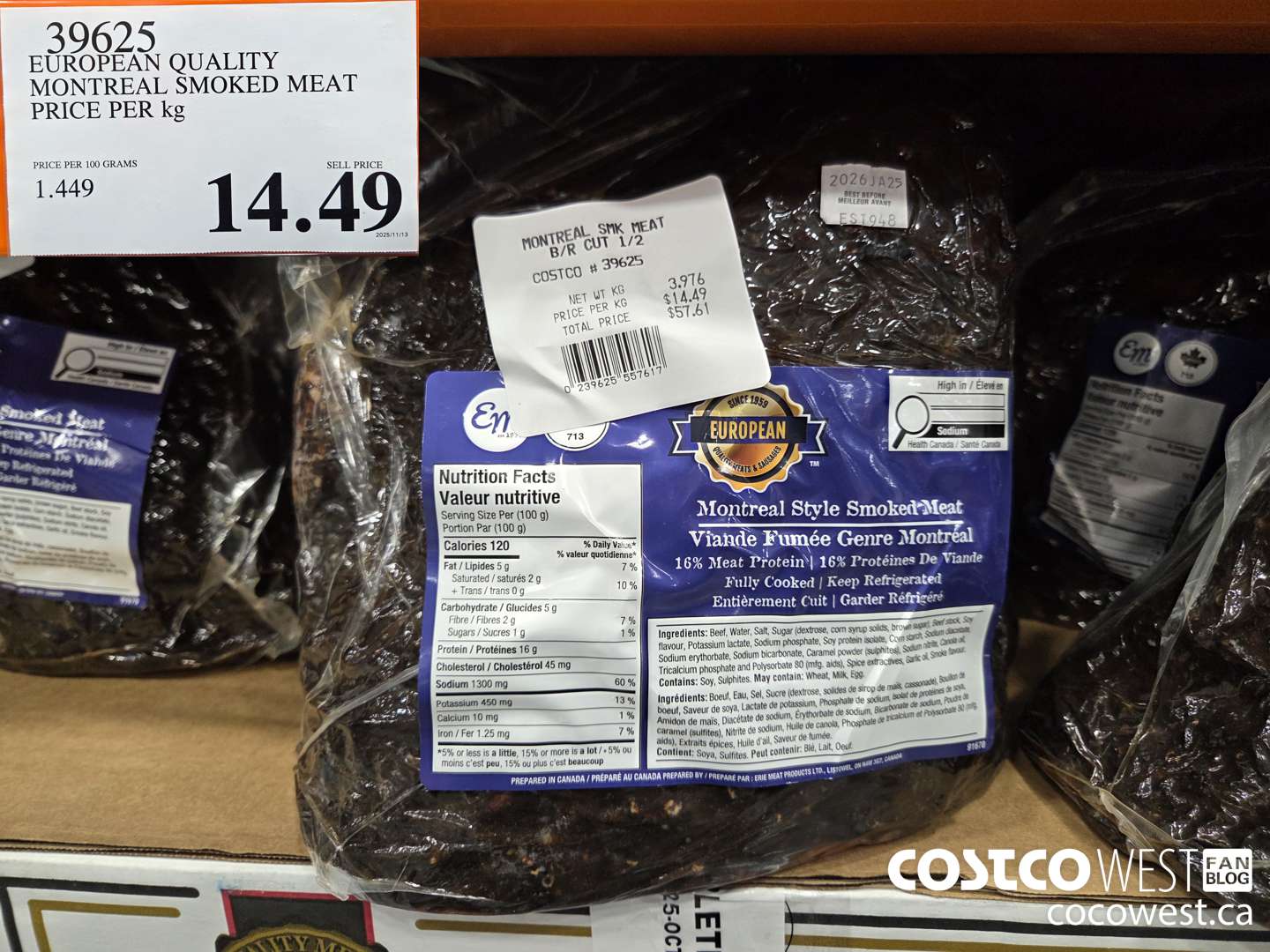 39625 EUROPEAN QUALITY MONTREAL SMOKED MEAT PRICE PER kg PRICE PER 100 GRAMS SELL PRICE 2 1 Aed0  $14.49