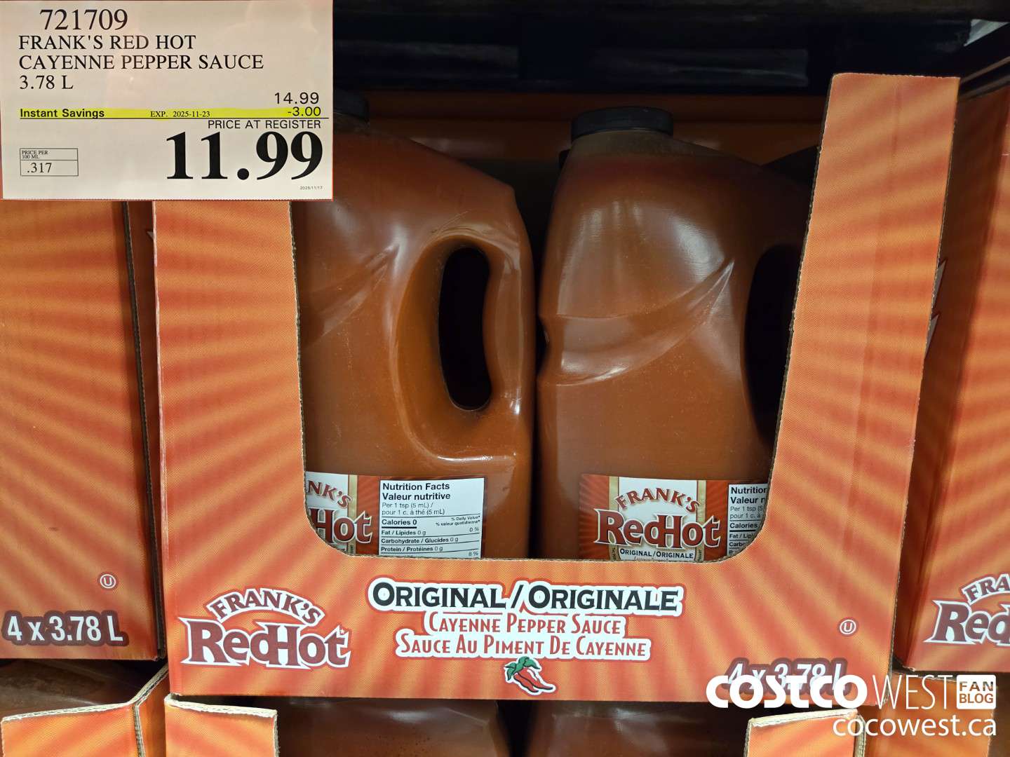 721709 FRANK'S RED HOT CAYENNE PEPPER SAUCE 3.78 L ($3.00 INSTANT SAVINGS EXPIRES ON 2025-11-23) $11.99