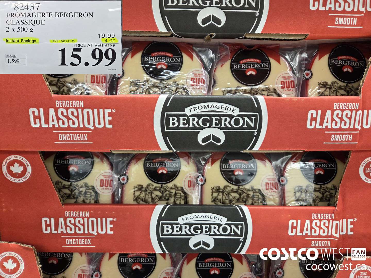 82437 FROMAGERIE BERGERON CLASSIQUE 2 x 500 g ($4.00 INSTANT SAVINGS EXPIRES ON 2025-11-23) $15.99
